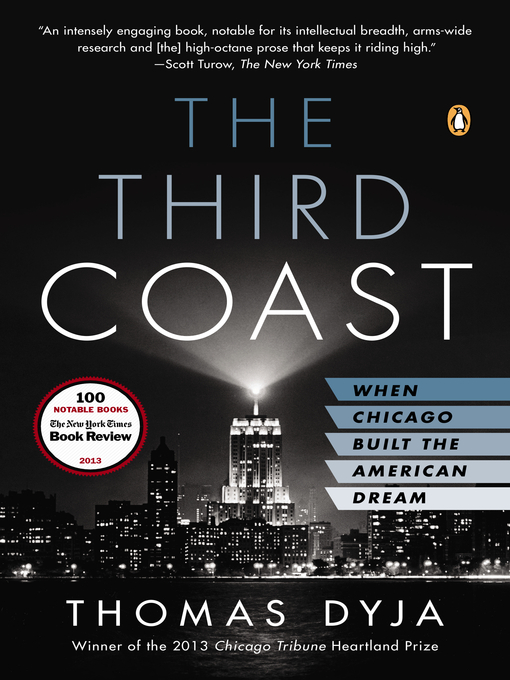 Title details for The Third Coast by Thomas L. Dyja - Available